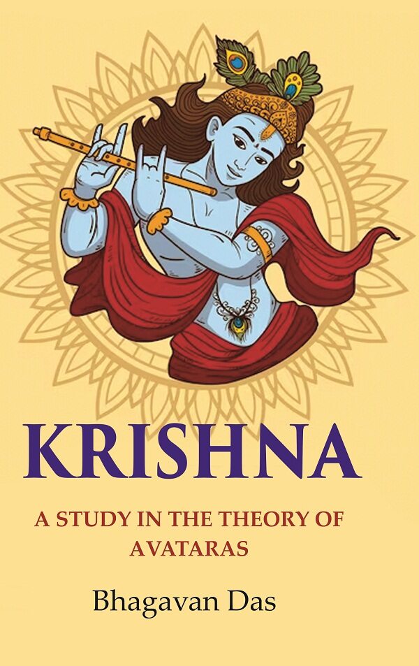 Krishna: A Study in the Theory of Avataras - Gyan Books | Grocsy