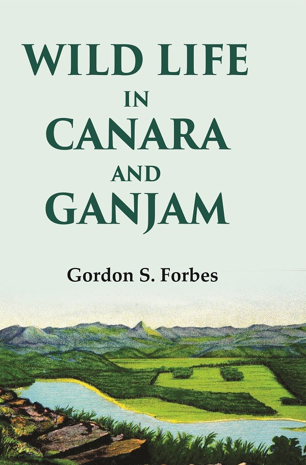 Wild Life in Canara and Ganjam - Gyan Books | Grocsy