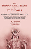 The Indian Christians Of St. Thomas: Otherwise Called The Syrian Christians Of Malabar A Sketch Of Their - Gyan Books | Grocsy