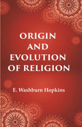 Origin and Evolution of Religion - Gyan Books | Grocsy