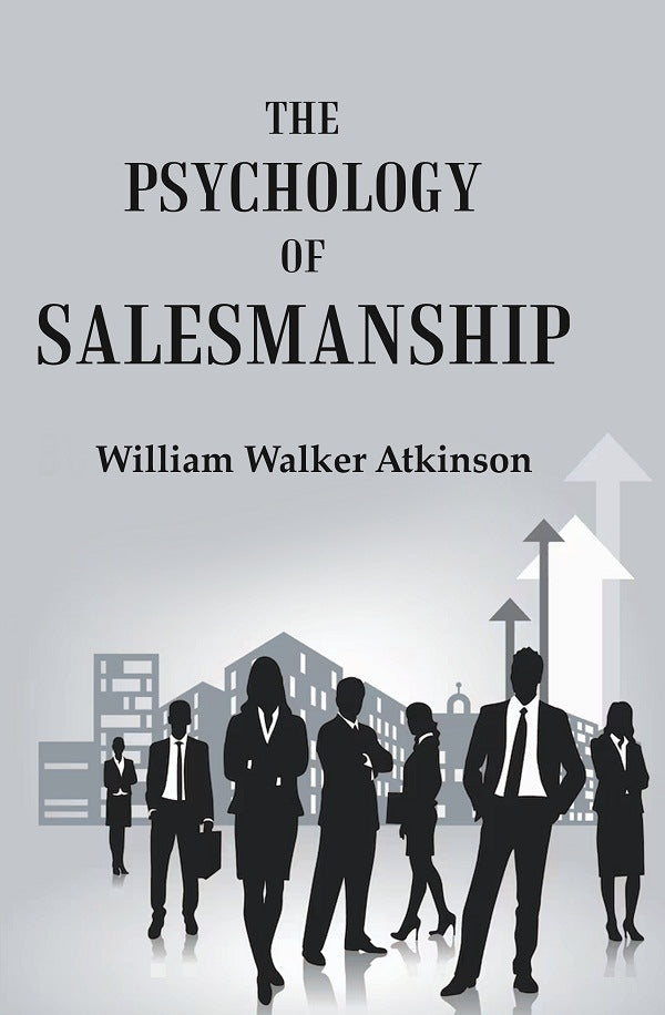 The Psychology of Salesmanship - Gyan Books | Grocsy