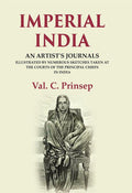 Imperial India: An Artist's Journals Illustrated by Numerous Sketches Taken at the Courts of the Principal Chiefs in India - Gyan Books | Grocsy