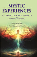 Mystic Experiences Tales of Yoga and Vedanta: From the Yoga Vasishtha - Gyan Books | Grocsy