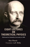 Eight Lectures on Theoretical Physics: Delivered at Columbia University in 1909 - Gyan Books | Grocsy