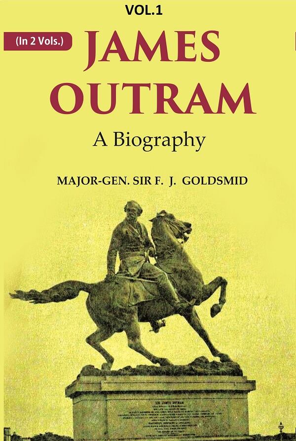 James Outram: A Biography 1st - Gyan Books | Grocsy