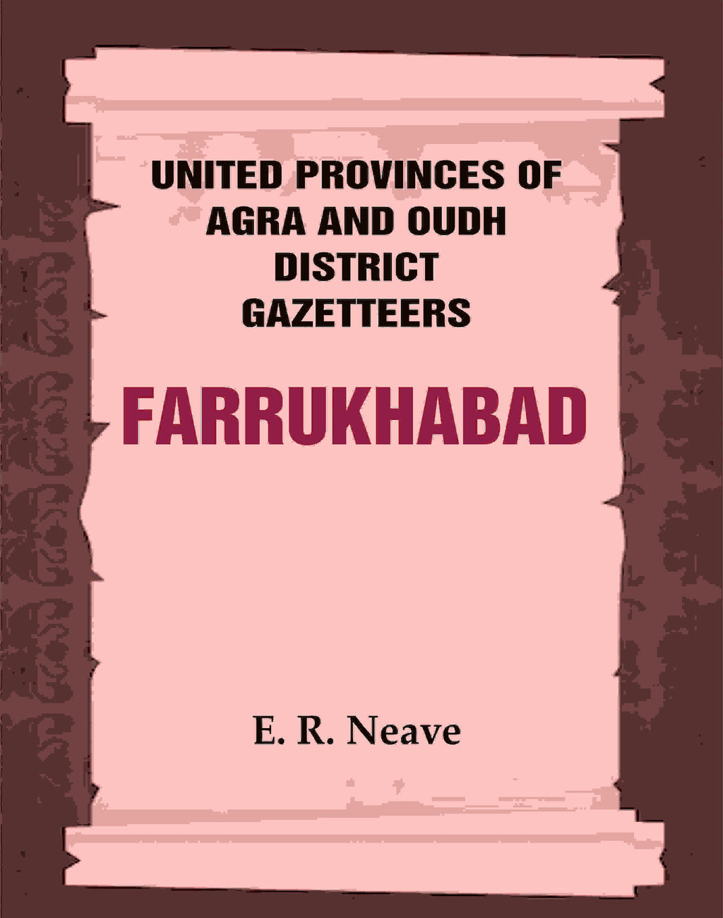 United Provinces of Agra and Oudh District Gazetteers: Farrukhabad Vol. XX - Gyan Books | Grocsy