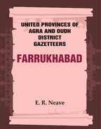 United Provinces of Agra and Oudh District Gazetteers: Farrukhabad Vol. XX - Gyan Books | Grocsy