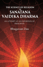 The Science of Religion or Sanatana Vaidika Dharma: An Attempt at an Exposition of Principles - Gyan Books | Grocsy