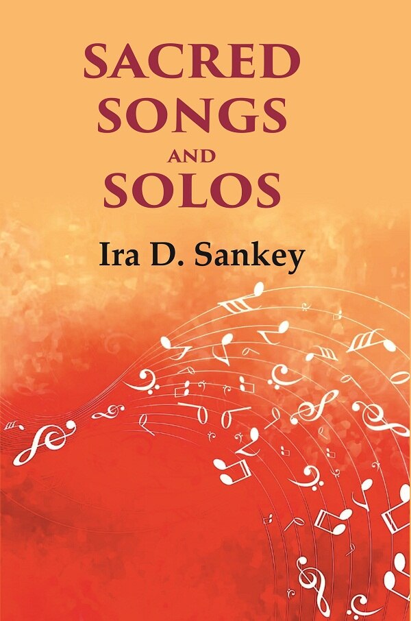 Sacred Songs and Solos - Gyan Books | Grocsy