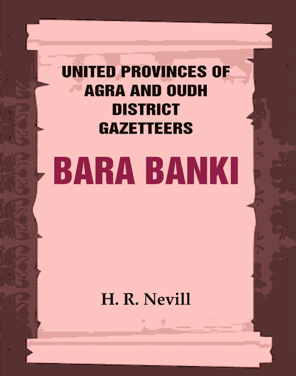 United Provinces of Agra and Oudh District Gazetteers: Bara Banki Vol. IX - Gyan Books | Grocsy