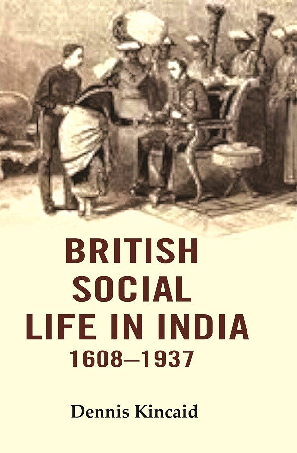 British Social Life in India 1608–1937 - Gyan Books | Grocsy