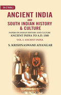 Ancient India and South Indian History & Culture: Papers on Indian History and Culture Ancient India to A.D. 1300, Ancient India 1st - Gyan Books | Grocsy