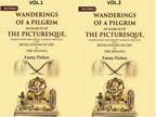 Wanderings Of A Pilgrim, In Search Of The Picturesque: During Four-And-Twenty Years In The 2 Vols. Set - Gyan Books | Grocsy