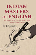 Indian Masters of English: An Anthology of English Prose by Indian Writers - Gyan Books | Grocsy