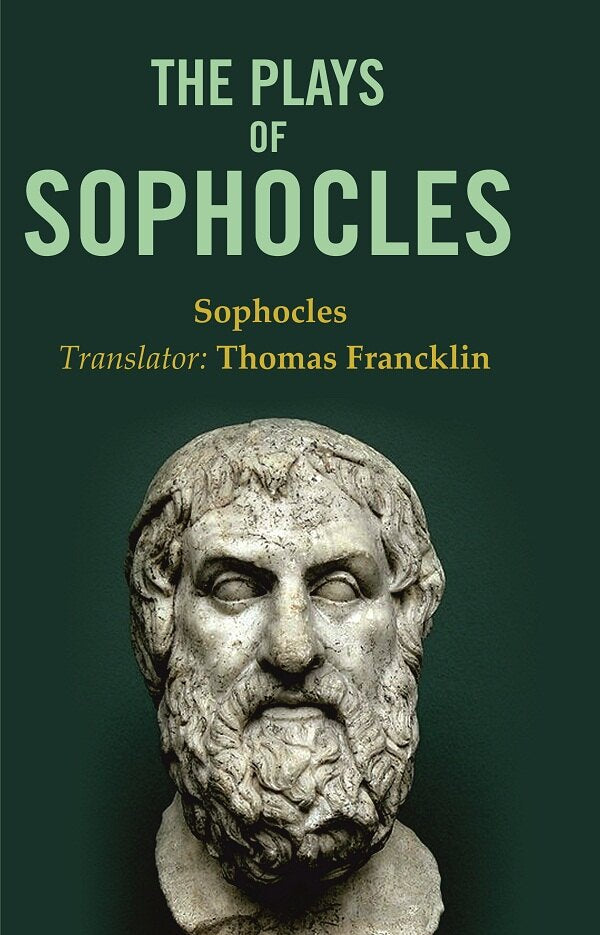 The Plays of Sophocles - Gyan Books | Grocsy