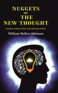 Nuggets of the New Thought: Several Things that have Helped People - Gyan Books | Grocsy