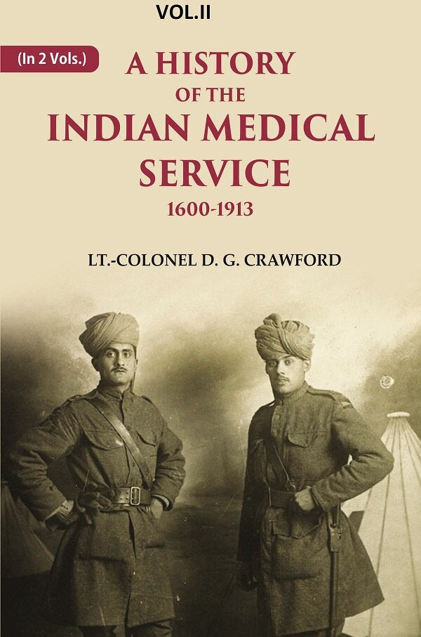 A History of the Indian Medical Service: 1600-1913 2nd - Gyan Books | Grocsy