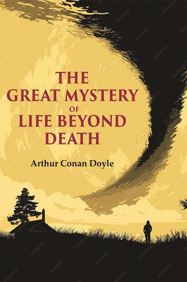 The Great Mystery of Life Beyond Death - Gyan Books | Grocsy