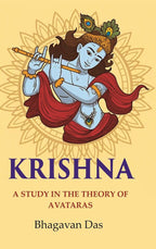 Krishna: A Study in the Theory of Avataras - Gyan Books | Grocsy