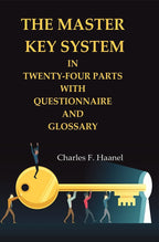 The Master Key System in Twenty-four Parts with Questionnaire and Glossary - Gyan Books | Grocsy