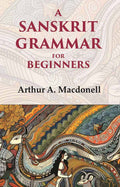 A Sanskrit Grammar for Beginners - Gyan Books | Grocsy