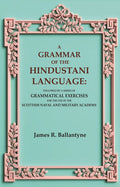 A Grammar Of The Hindustani Language: Followed By A Series Of Grammatical Exercises For The Use Of The - Gyan Books | Grocsy