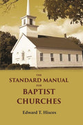The standard manual for Baptist churches - Gyan Books | Grocsy