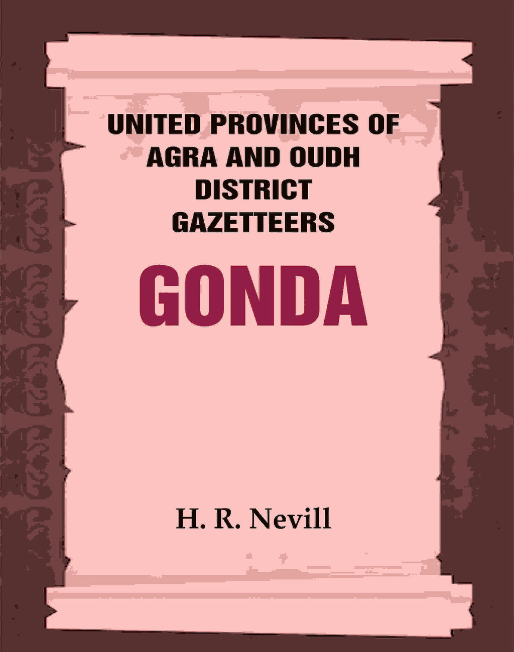 United Provinces of Agra and Oudh District Gazetteers: Gonda Vol. XXV - Gyan Books | Grocsy