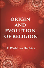 Origin and Evolution of Religion - Gyan Books | Grocsy