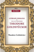 Literary Remains Of The Late Professor Theodore Goldstücker 1st - Gyan Books | Grocsy