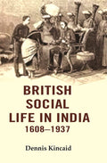 British Social Life in India 1608–1937 - Gyan Books | Grocsy