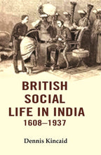 British Social Life in India 1608–1937 - Gyan Books | Grocsy