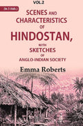 Scenes and characteristics of Hindostan: With Sketches of Anglo-Indian Society 2nd - Gyan Books | Grocsy