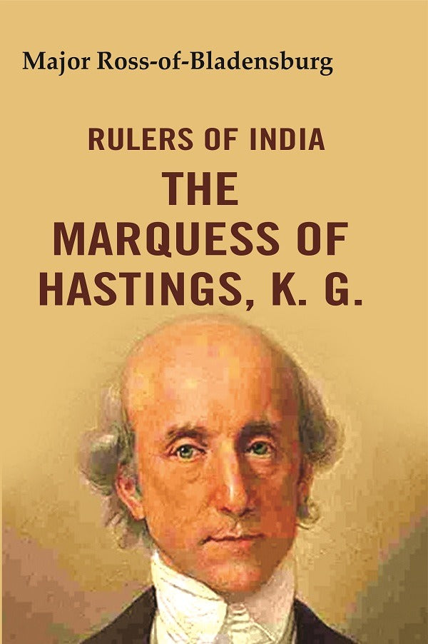 Rulers of India: The Marquess of Hastings, K. G. - Gyan Books | Grocsy