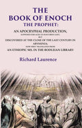 The Book Of Enoch The Prophet: An Apocryphal Production, Supposed For Ages To Have Been Lost; But - Gyan Books | Grocsy