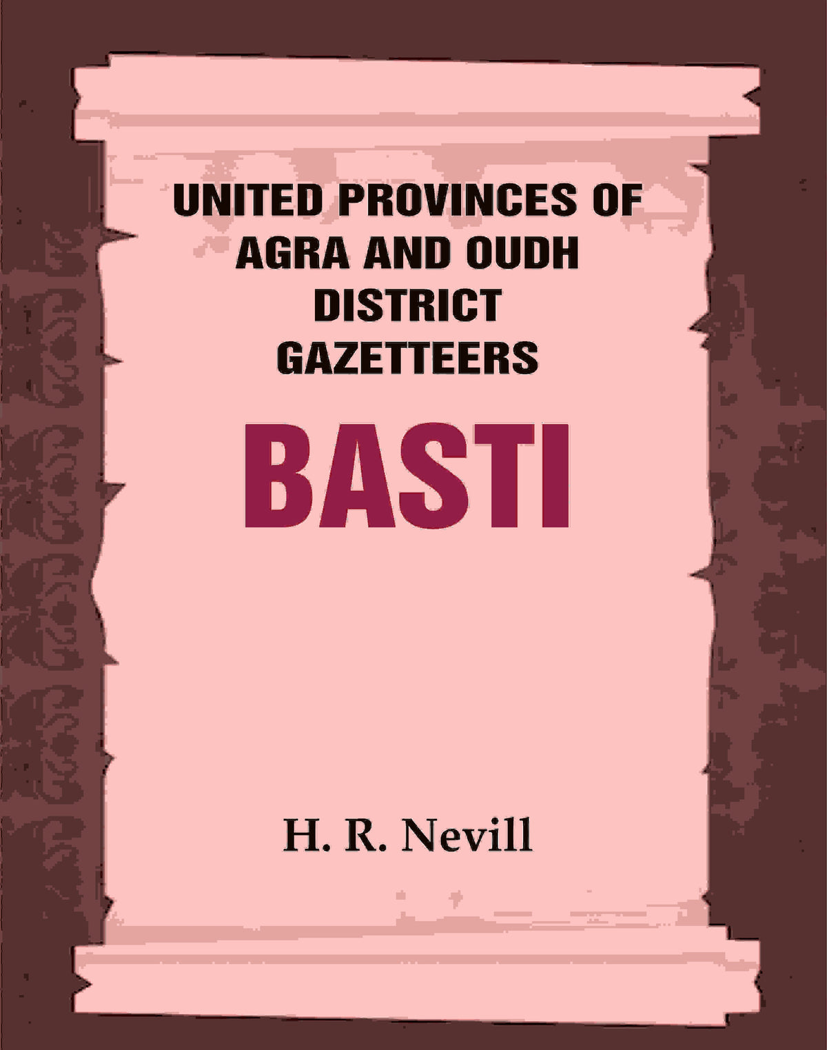 United Provinces of Agra and Oudh District Gazetteers: Basti Vol. XI - Gyan Books | Grocsy