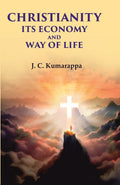 Christianity Its Economy and Way of Life - Gyan Books | Grocsy