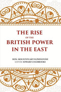 The Rise of the British Power in the East - Gyan Books | Grocsy