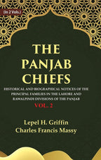 The Panjab Chiefs: Historical and Biographical Notices of the Principal Families in the Lahore and Rawalpindi Divisions of the Panjab 2nd - Gyan Books | Grocsy
