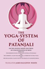The Yoga-System Of Patanjali: Or The Ancient Hindu Doctrine Of Concentration Of Mind Embracing The Mnemonic - Gyan Books | Grocsy
