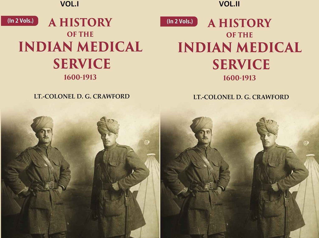 A History of the Indian Medical Service: 1600-1913 2 Vols. Set - Gyan Books | Grocsy