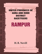 United Provinces of Agra and Oudh District Gazetteers: Rampur Vol. XLIV - Gyan Books | Grocsy