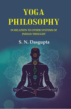 Yoga Philosophy: In Relation to other Systems of Indian Thought - Gyan Books | Grocsy