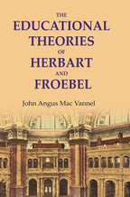 The educational theories of Herbart and Froebel - Gyan Books | Grocsy