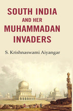 South India and Her Muhammadan Invaders - Gyan Books | Grocsy