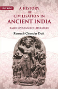A History of Civilisation in Ancient India: Based on Sanscrit Literature 2nd - Gyan Books | Grocsy