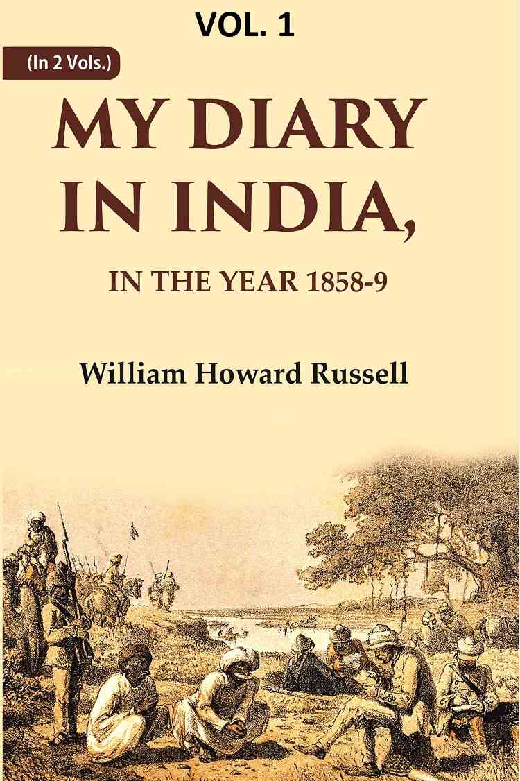 My diary in India: In the year 1858-9 1st - Gyan Books | Grocsy