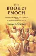 The Book Of Enoch: Translated from the Ethiopic With Introduction and Notes - Gyan Books | Grocsy