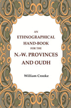 An Ethnographical Hand-Book for the N.-W. Provinces and Oudh - Gyan Books | Grocsy