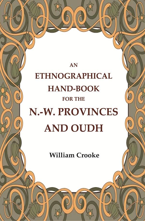 An Ethnographical Hand-Book for the N.-W. Provinces and Oudh - Gyan Books | Grocsy